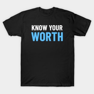 Know Your Worth - White & Blue T-Shirt